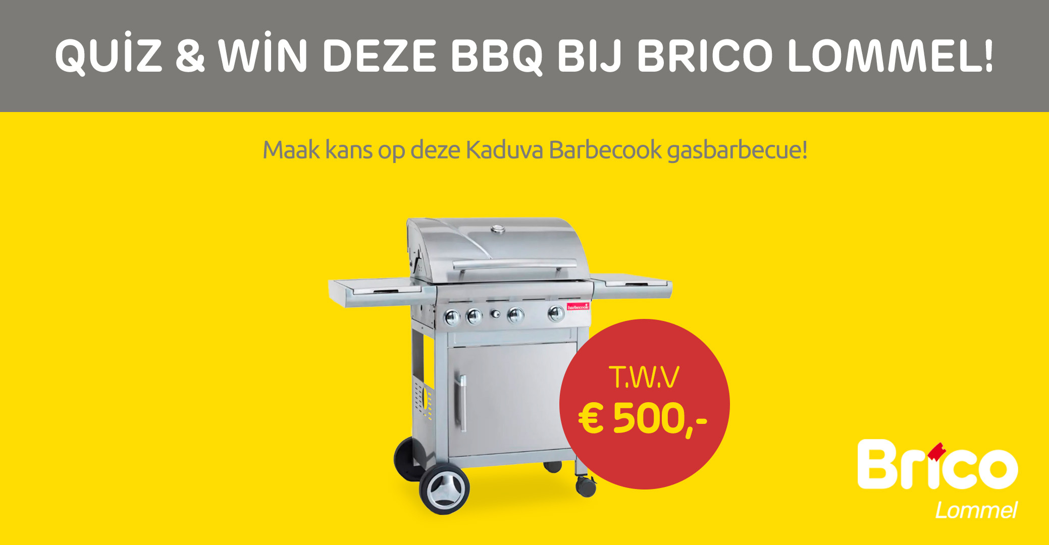 Quizenwinactie BBQ Brico Lommel